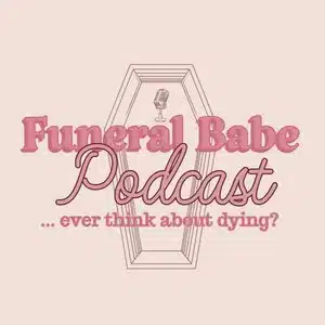 Funeral Babe podcast